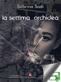 La settima orchidea (eBook, ePUB)
