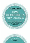 Come riconoscere la vera amicizia (eBook, ePUB)