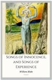 Songs of Innocence, and Songs of Experience (eBook, ePUB)