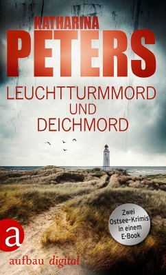 Leuchtturmmord und Deichmord (eBook, ePUB) - Peters, Katharina