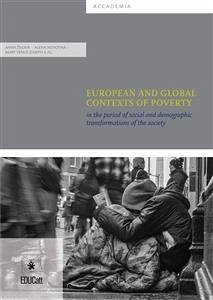 European and global contexts of poverty in the period of social and demographic transformations of the society (eBook, PDF) - Mary Venus, Joseph; Novotna, Alena; Žilová, Anna