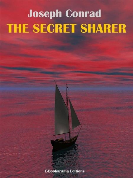 The Secret Sharer (eBook, ePUB) The Secret Sharer (eBook, ePUB)