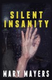 Silent Insanity (eBook, ePUB)