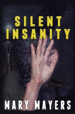 Silent Insanity (eBook, ePUB) - Mayers, Mary