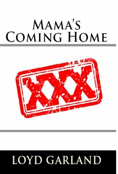 Mama's Coming Home : Taboo Erotica (eBook, ePUB) - Garland, Loyd