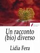 Un racconto (bio) diverso (eBook, ePUB) - Bild 1