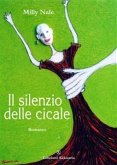 Il silenzio delle cicale (eBook, ePUB)