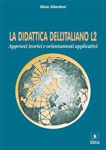 La Didattica dell'Italiano L2 (eBook, PDF) - Gilardoni, Silvia