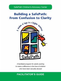Cover Building a Safepath: from Confusion to Clarity (eBook, ePUB)