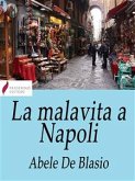 La malavita a Napoli (eBook, ePUB)