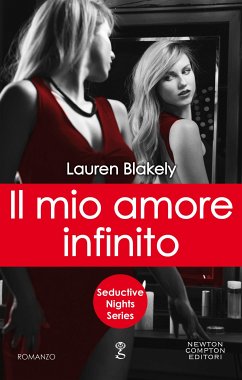 Il mio amore infinito (eBook, ePUB) - Blakely, Lauren