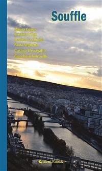 Souffle (eBook, ePUB) - Cossu, Marisa; D’Ugo, Cristina; La Chioma, Daniela; Piero Trincavelli, Gian; Seghetta, Paola; Sferragatta, Cristina