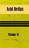 Acid Reflux (eBook, ePUB)
