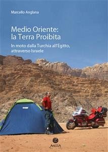 Medio Oriente: la Terra Proibita. (eBook, ePUB) - Anglana, Marcello