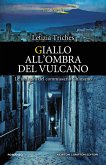 Giallo all'ombra del vulcano (eBook, ePUB)