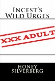 Incest's Wild Urges: Taboo Erotica (eBook, ePUB)