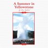 A Summer in Yellowstone (eBook, ePUB) - Bild 1
