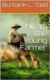 Hiram the Young Farmer (eBook, PDF)