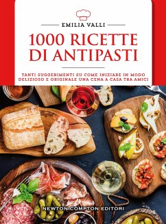 1000 ricette di antipasti (eBook, ePUB) - Valli, Emilia