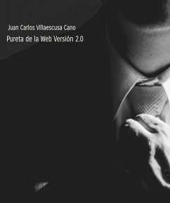 Pureta de la Web Versión 2.0 (eBook, ePUB) - Carlos Villaescusa Cano, Juan