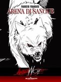 Angerwolf - Arena di Sangue (eBook, ePUB)