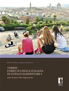 Vorrei. Corso di lingua italiana di livello elementare 1 (eBook, PDF) - David, Marini,; Serena, Baldini,