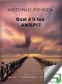 Qual è il tuo Anispi? (eBook, ePUB)