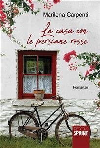 La casa con le persiane rosse (eBook, ePUB) - Carpenti, Marilena