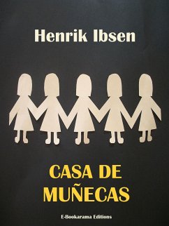 Casa de muñecas (eBook, ePUB) - Ibsen, Henrik