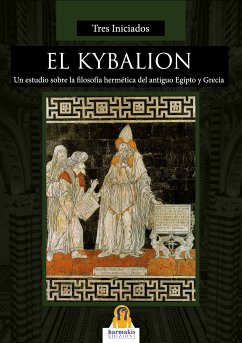 El Kybalion (eBook, ePUB) - Iniciados, Tres