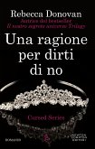 Una ragione per dirti di no (eBook, ePUB)