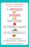 Il metodo svedese per vivere in modo sano ed ecologico (eBook, ePUB)