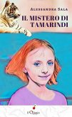 Il mistero di Tamarindi (eBook, ePUB)