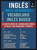 Inglés (Inglés Sin Barreras) Vocabulario Ingles Basico - 3 - GHI (eBook, ePUB)