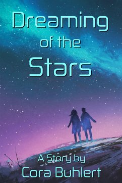 Dreaming of the Stars (eBook, ePUB) - Buhlert, Cora