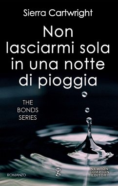 Non lasciarmi sola in una notte di pioggia (eBook, ePUB) - Cartwright, Sierra