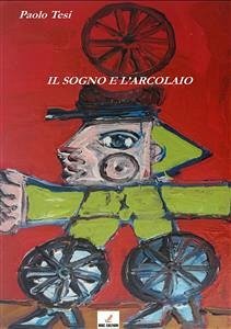 Il sogno e l'arcolaio (eBook, PDF) - COMEX; Tesi, Paolo