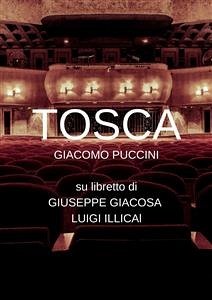 Tosca (eBook, ePUB) - Giacosa, Giuseppe; Illica, Luigi; Pierluigi; Puccini, Giacomo