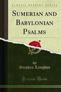 Sumerian and Babylonian Psalms (eBook, PDF)