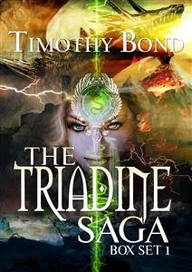 The Triadine Saga: Box Set One (eBook, ePUB) - Bond, Timothy