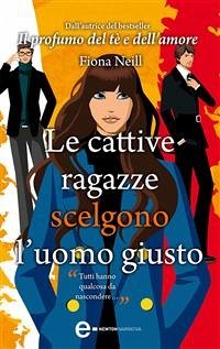 Le cattive ragazze scelgono l'uomo giusto (eBook, ePUB) - Neill, Fiona