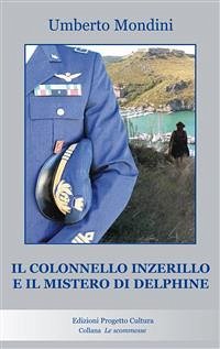 Il colonnello Inzerillo e il mistero di Delphine (eBook, ePUB) - Mondini, Umberto