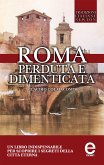 Roma perduta e dimenticata (eBook, ePUB)