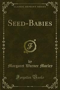 Seed-Babies (eBook, PDF) - Warner Morley, Margaret