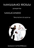 Magicando - Tecniche di scena (eBook, ePUB)