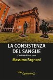 La consistenza del sangue (eBook, ePUB)