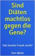 Sind Diäten machtlos gegen die Gene?... - Bild 1