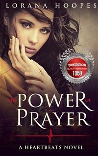 The Power of Prayer (eBook, ePUB) - Hoopes, Lorana