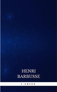 L'Enfer (eBook, ePUB) - Barbusse, Henri