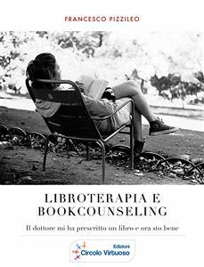 Libroterapia e Bookcounseling (eBook, PDF) - Paolo Pizzileo, Francesco